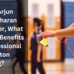 As Per Arjun Muralidharan Swimmer, What are the Benefits of Professional Badminton Training?